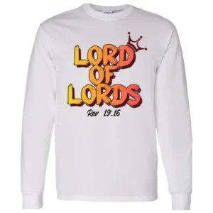 Lord Of Lords Rev 19 16 Shirt 3