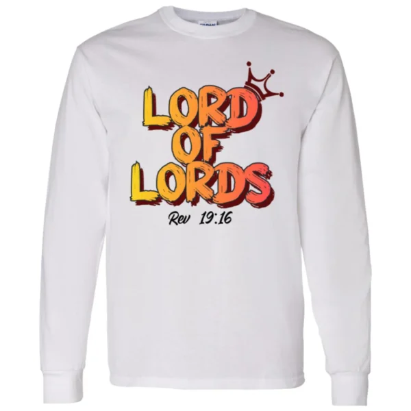 Lord Of Lords Rev 19 16 Shirt 3